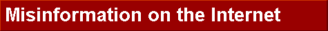  Misinformation on the Internet 